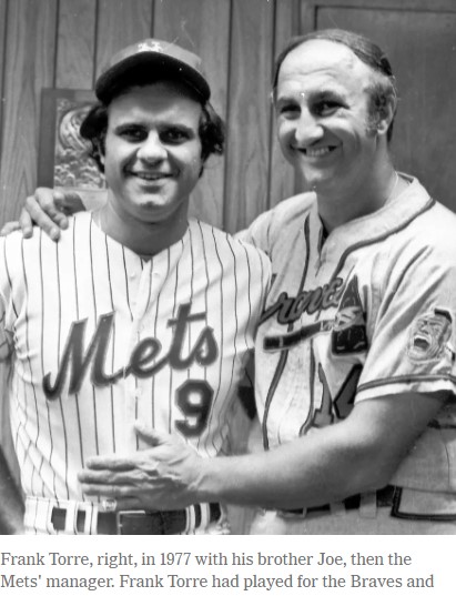 Frank Torre, with his brother of renowned baseball manager Joe Torre